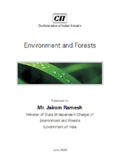 Environment and forests report presented to Mr. Jairam Ramesh, Minister of State (Independent Charge) of Environment and Forests, Government of India